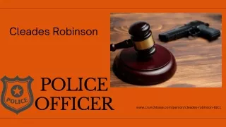 From Conflict to Cooperation: How Cleades Robinson's Tact Reshaped Policing