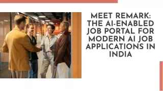 meet remark the ai enabled job portal for modern