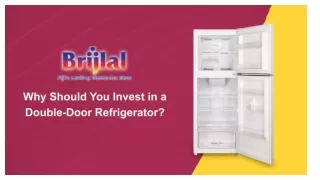 Why Should You Invest in a Double-Door Refrigerator?