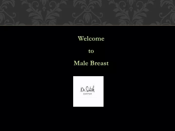 welcome to male breast