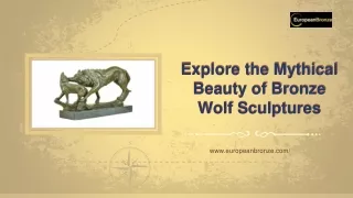 Explore the Mythical Beauty of Bronze Wolf Sculptures