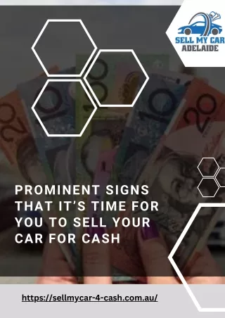 PROMINENT SIGNS THAT IT’S TIME FOR YOU TO SELL YOUR CAR FOR CASH