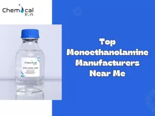 Top Monoethanolamine Manufacturers Near Me