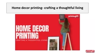 Home decor printing- crafting a thoughtful living