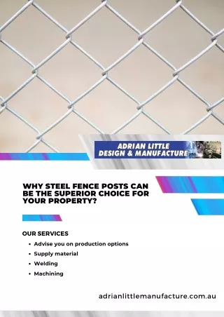 Why Steel Fence Posts Can Be The Superior Choice For Your Property?