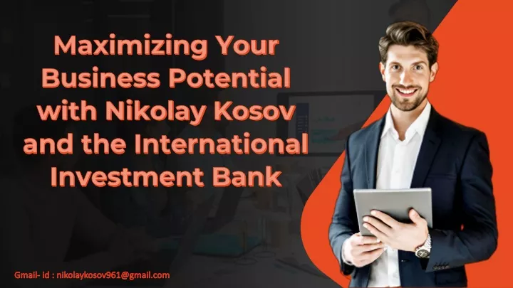 maximizing your business potential with nikolay