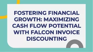 fostering-financial-growth-maximizing-cash-flow-potential-with-falcon-invoice-discounting