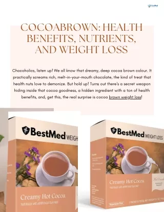 Cocoabrown: Health Benefits, Nutrients, And Weight Loss