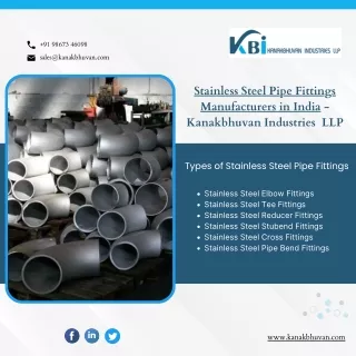 Kanakbhuvan Industries LLP- Stainless Steel Pipe Fittings