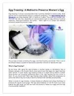 Egg Freezing A Method to Preserve Women’s Egg - slide 1