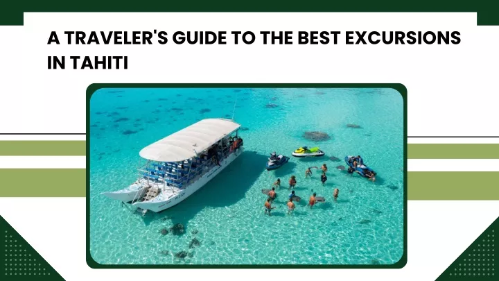 a traveler s guide to the best excursions