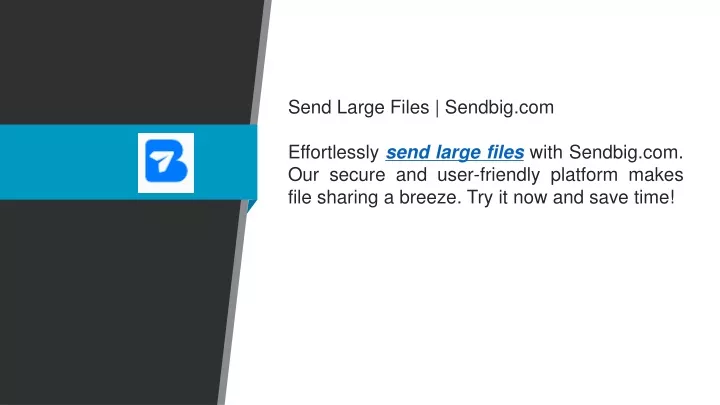 send large files sendbig com effortlessly send