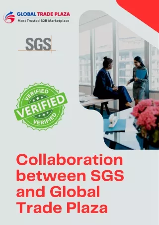 collaboration between sgs and global trade plaza