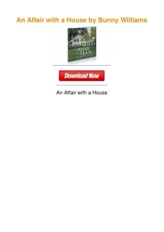 An Affair with a House by Bunny Williams
