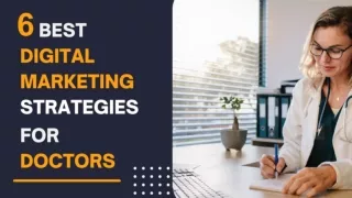 6 Best Digital Marketing Strategies for Doctors