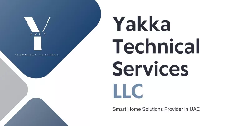 PPT - Smart Home Solutions Provider in UAE - Yakka Technical Services ...