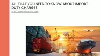 All That You Need To Know About Import Duty