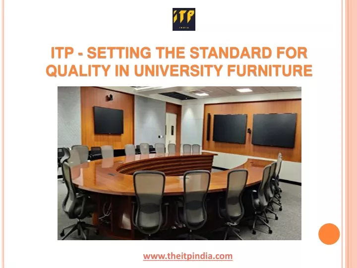 itp setting the standard for quality in university furniture