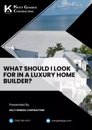 What Should I Look for in a Luxury Home Builder