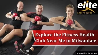 Explore the Fitness Health Club Near Me in Milwaukee