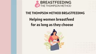 Mastering Breastfeeding with the Thompson Method: Tips for New Moms