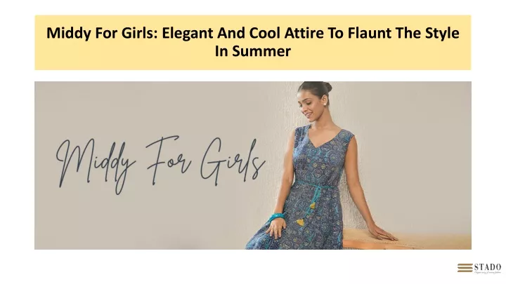 middy for girls elegant and cool attire to flaunt the style in summer