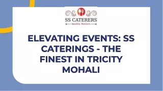 Best Caterers in Tricity Mohali | SS Caterings