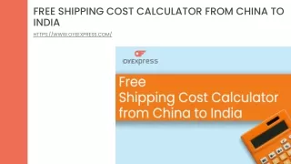 Free Shipping Cost Calculator from China to India