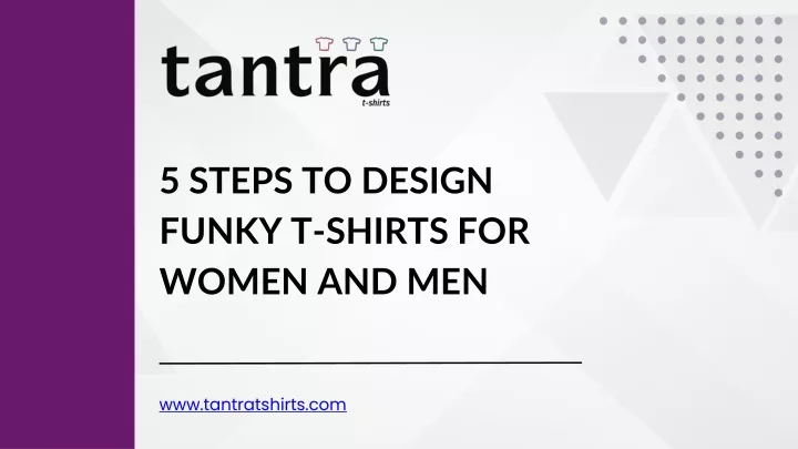 5 steps to design funky t shirts for women and men