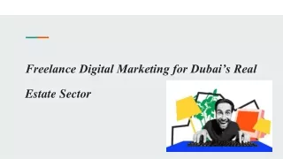 Freelance Digital Marketing for Dubai’s Real Estate Sector