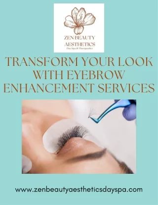 Transform Your Look with Eyebrow Enhancement Services