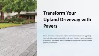 The Perfect Driveway Solution: Paver Installation in Upland