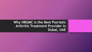 Why HBGMC is the Best Psoriatic Arthritis Treatment Provider in Dubai, UAE