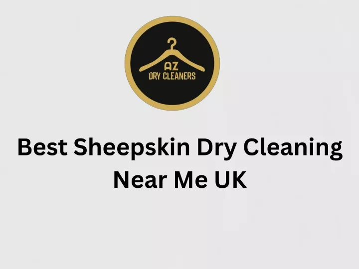 best sheepskin dry cleaning near me uk