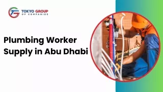 Plumbing Worker Supply in Abu Dhabi