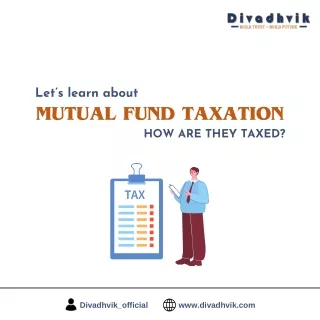 Mutual Fund Taxation – How Mutual Funds Are Taxed