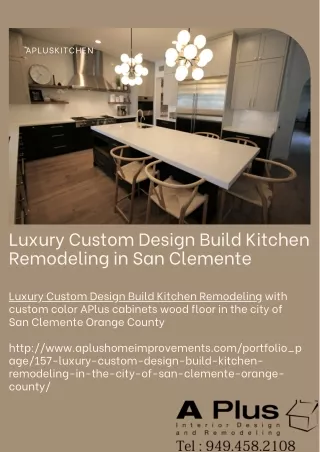 Luxury Custom Design Build Kitchen Remodeling in San Clemente