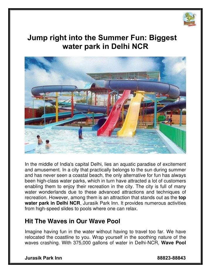 jump right into the summer fun biggest water park