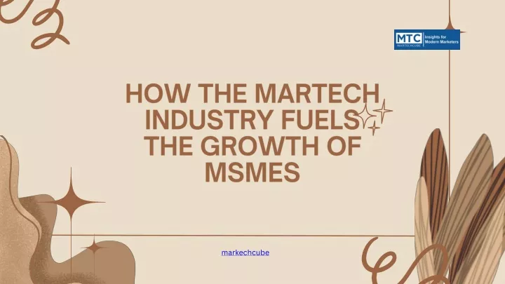 how the martech industry fuels the growth of msmes