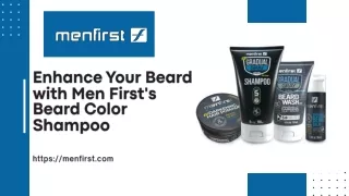 Enhance Your Beard with Men First's Beard Color Shampoo
