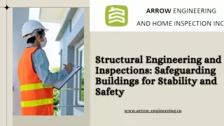 Structural Engineering and Inspections Safeguarding Buildings for Stability and Safety