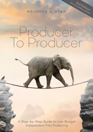 ⚡pdf✔ Producer to Producer: A Step- by- Step Guide to Low Budget Independent Film