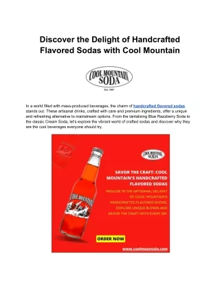 Discover the Delight of Handcrafted Flavored Sodas with Cool Mountain