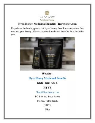 Hyve Honey Medicinal Benefits  Rarehoney