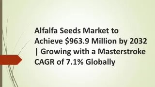 Alfalfa Seeds Market