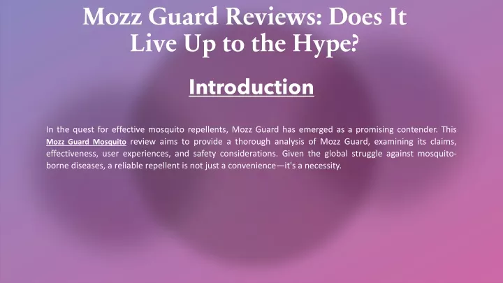 mozz guard reviews does it live up to the hype