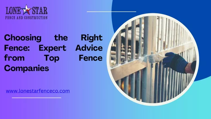 choosing the right fence expert advice from