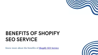 BENEFITS OF SHOPIFY SEO SERVICE