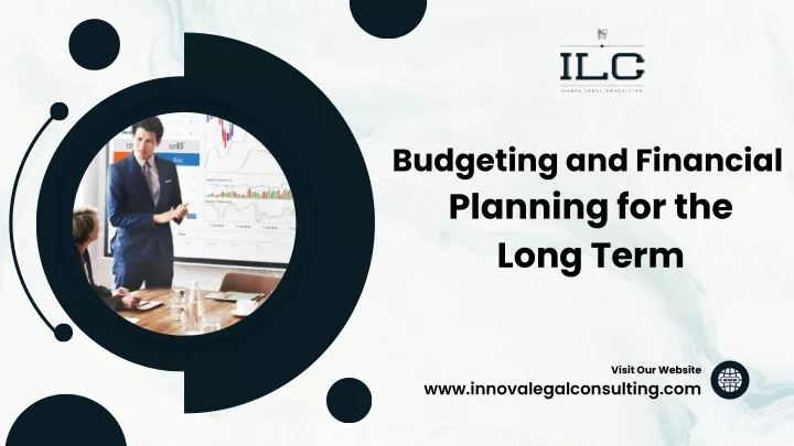 budgeting and financial planning for the long term