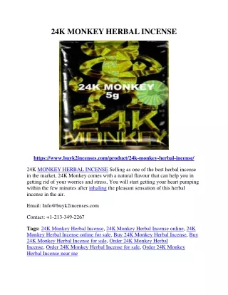 24K MONKEY HERBAL INCENSE